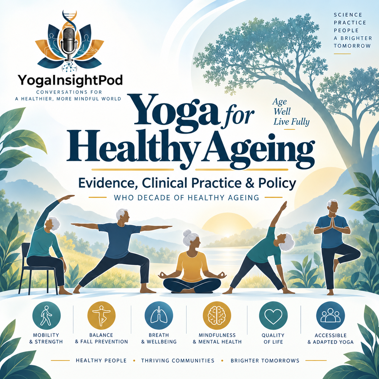 Yoga for Healthy Ageing: How Movement, Breathwork & Mindfulness Support Life After 60